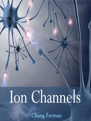 cover image of Ion Channels